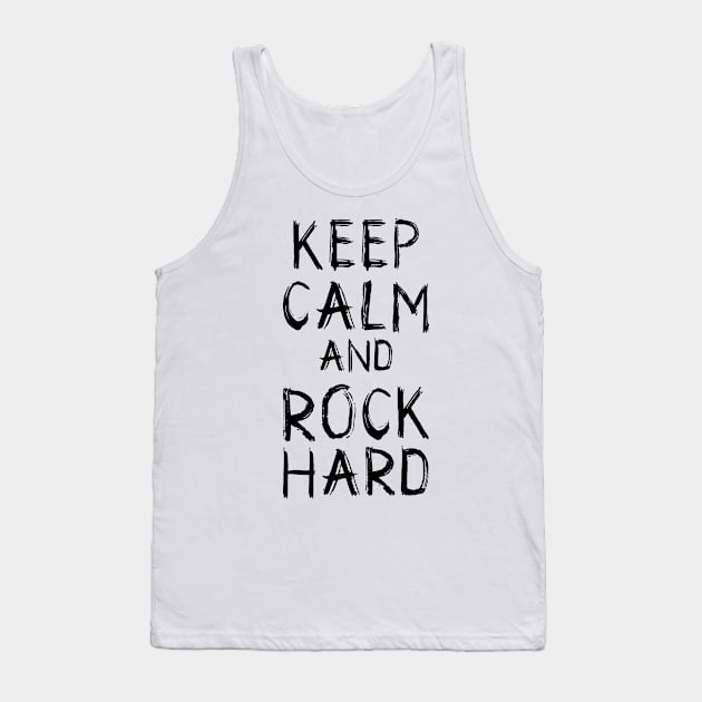 Keep Calm and Rock Hard Tank Top by Skull Riffs & Zombie Threads